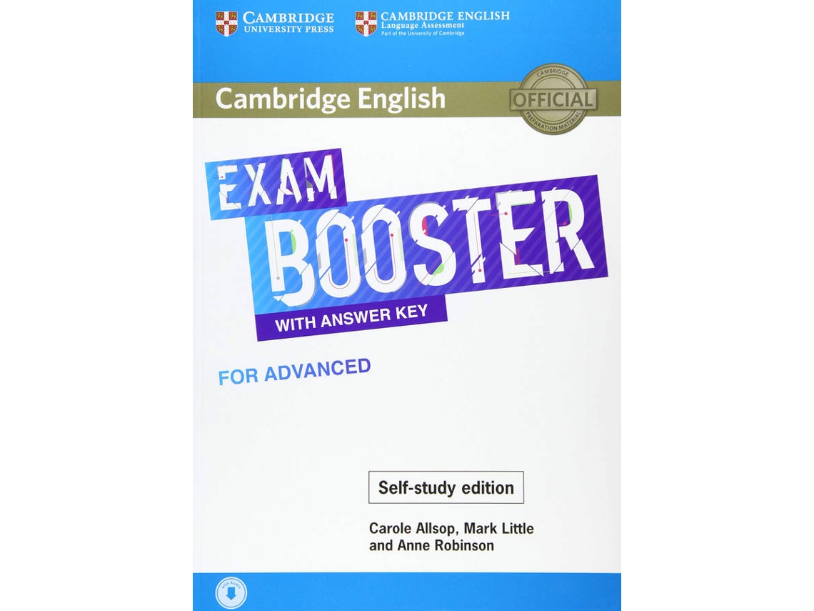 Libro Cambridge English Exam Boosters. Booster With Answer. Key For Advanced - Self-Study Edition de Carole Allsop (Español)