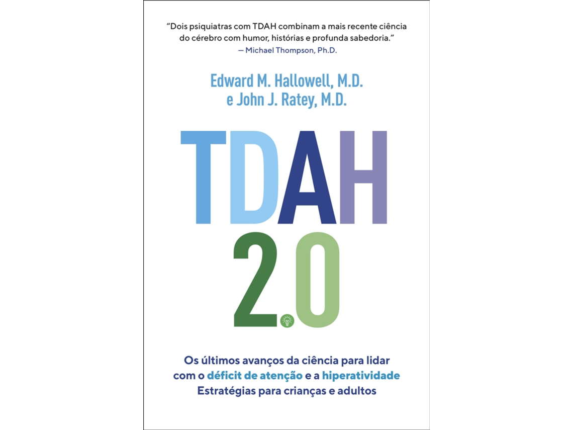 Libro Tdah 2.0 Os Últimos Avanços Da Ciência Para Lidar Com O Déficit De Atenção E A Hiperatividade de Edward Hallowell (Portugués)