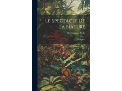 Libro Le spectacle de la nature V.08 pt.02 de Noël Antoine Pluche (Inglés)