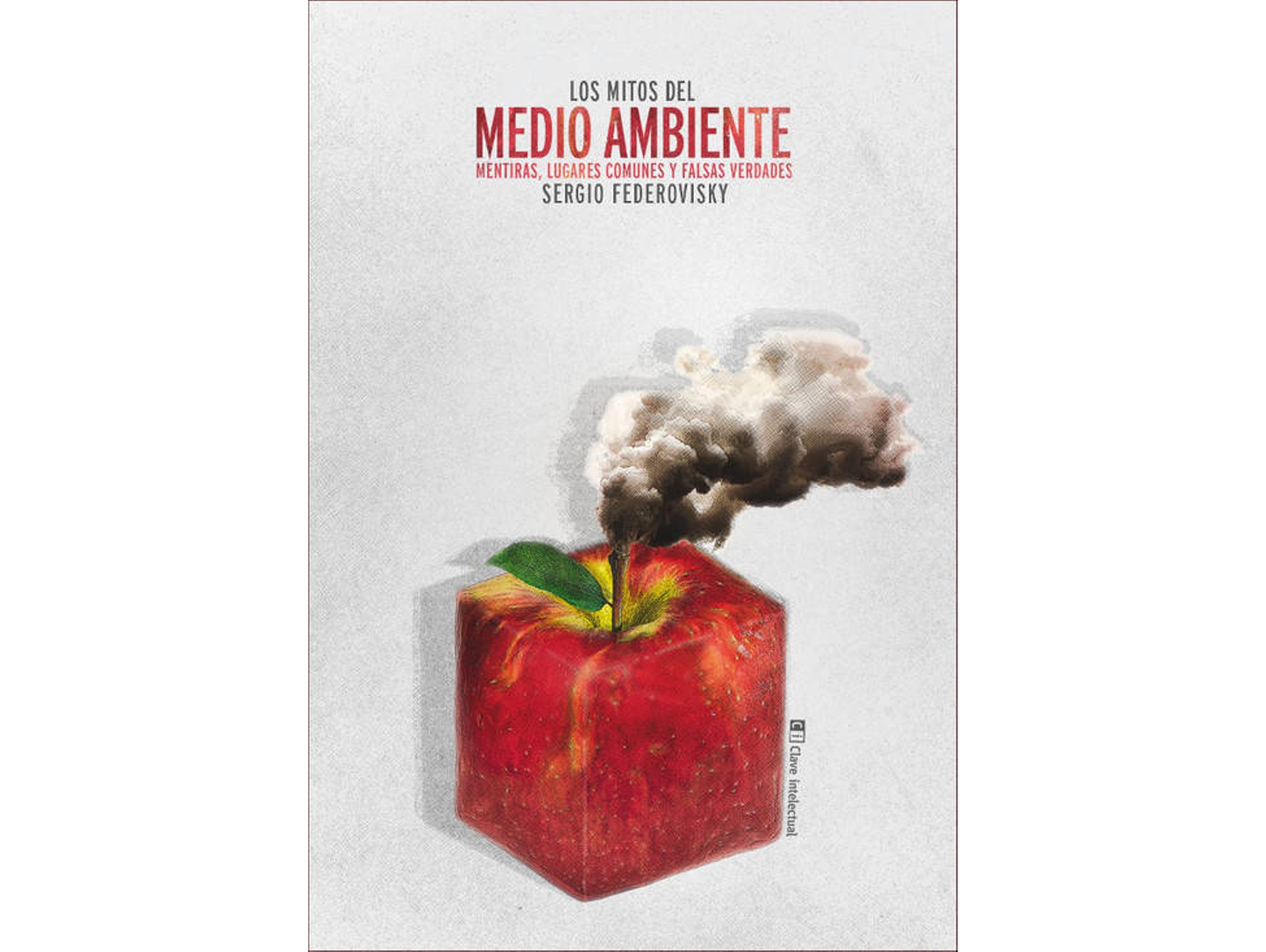 Libro Los Mitos Del Medio Ambiente de Sergio Federovisky (Español)