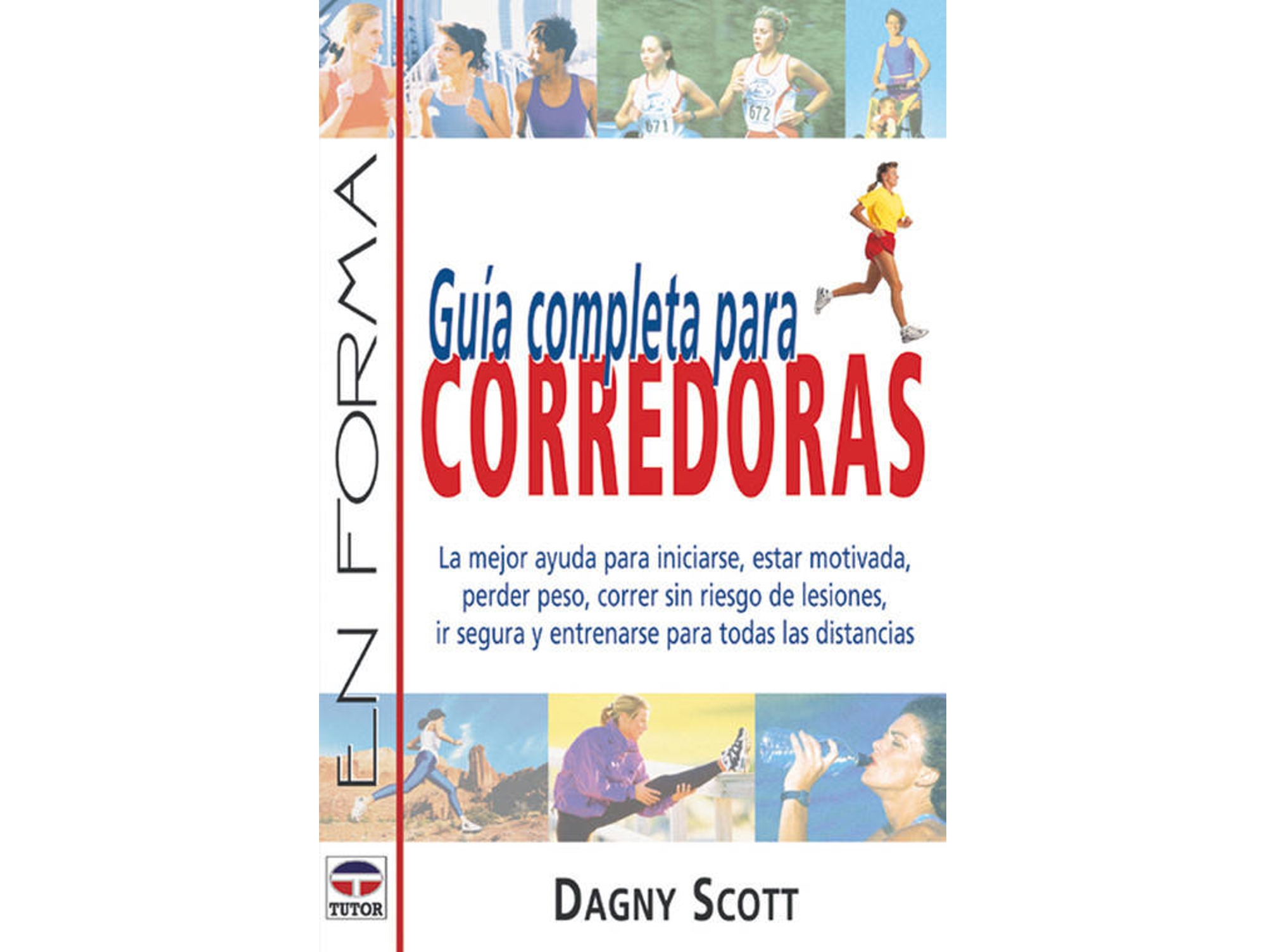 Libro Guia Completa Para Corredoras de Dagny Scott (Español)