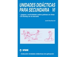 Libro Juegos Y Actividades Sobre Patines En Línea. El Hockey En La Escuela. Unidades Didácticas Para Secundaria Vi de Jordi Díaz Burrull (Español)