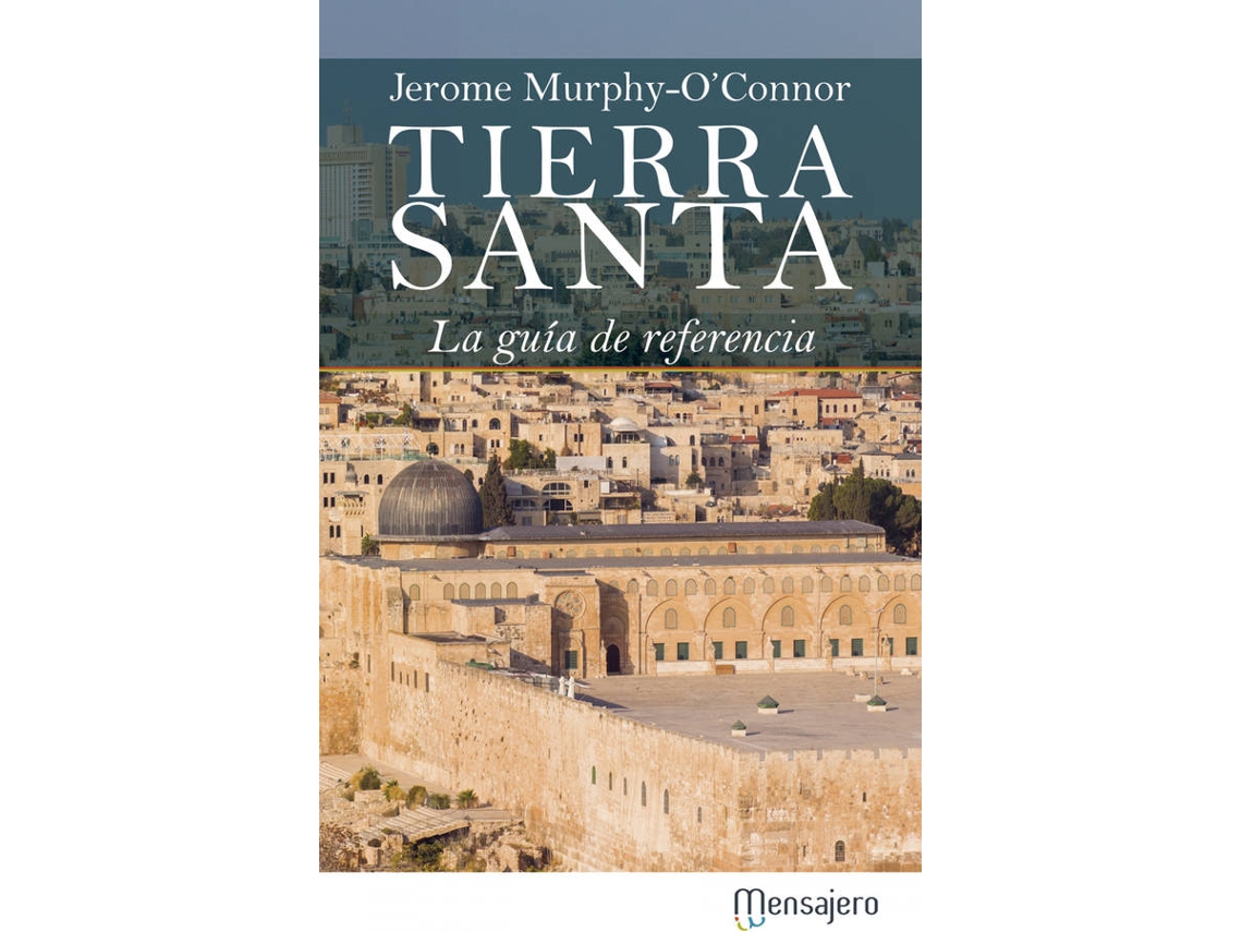 Libro Tierra Santa de Jerome Murphy Oconnor (Español)