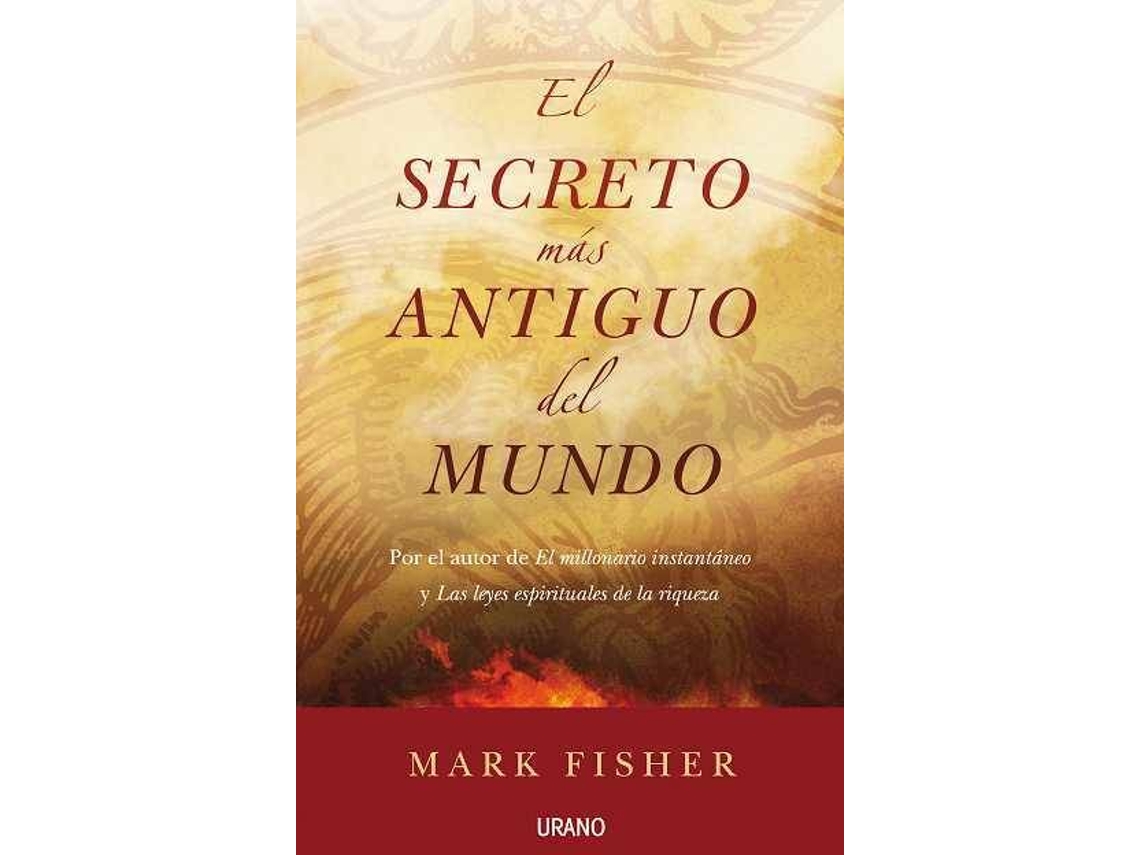 Libro El Secreto Más Antiguo Del Mundo de Mark Fisher (Español)
