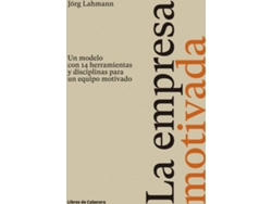 Libro La Empresa Motivada de Jörg Lahmann (Español)