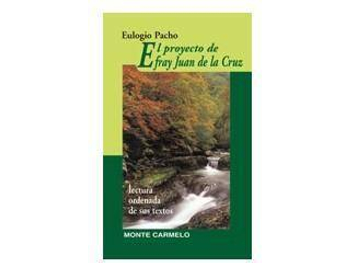 Libro El proyecto de Fray Juan de Eulogio Pacho (Español)