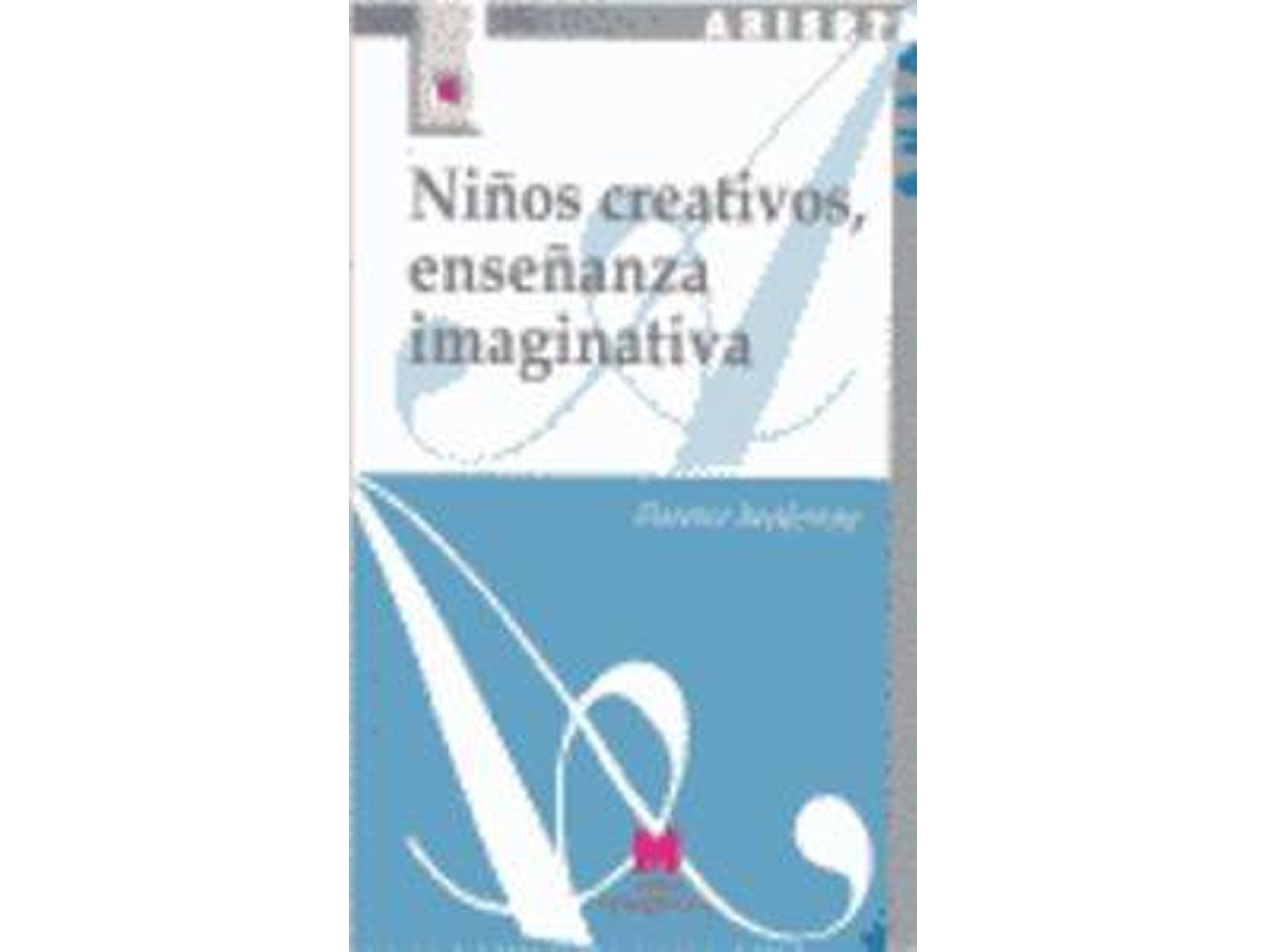 Libro Niños Creaticos, Enseñanza Imaginativa. de Florence Beetlestone (Español)