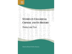 Libro Studies In Colloquial Chinese And Its History De Richard Vanness Simmons (inglés - Tapa Dura)