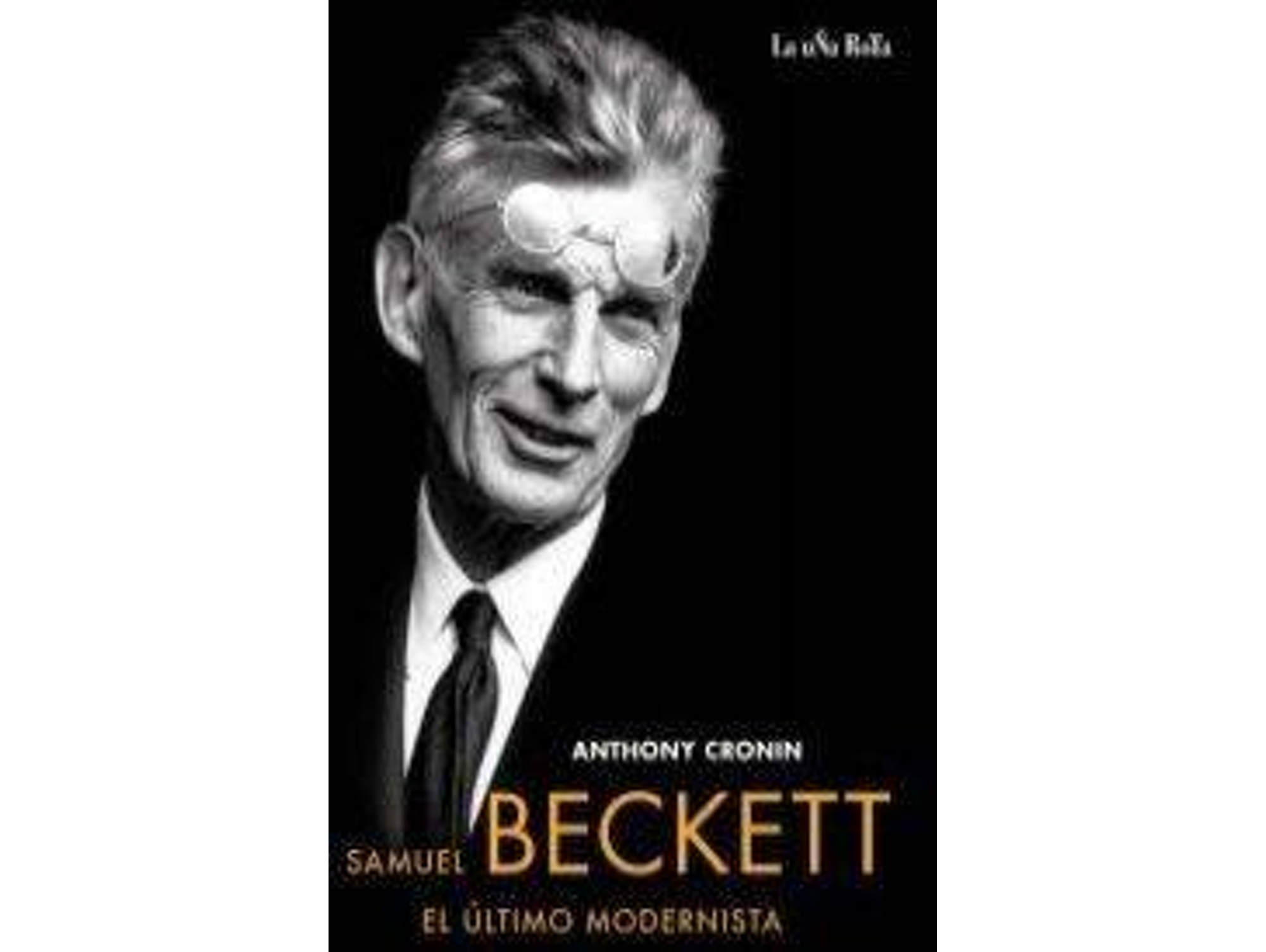 Libro Samuel Beckett, El Ultimo Modernista de Anthony Cronin (Español)