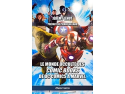Libro Le monde occulte des comic Books de DC Comics à Marvel French Edition de Jérémy Lehut Pierre Hillard (Francés)