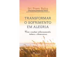 Libro Transformar o Sofrimento em Alegria de Sri Prem Baba (Portugués)