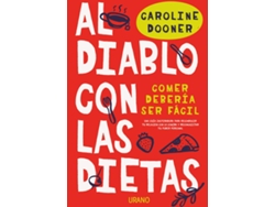Libro Al Diablo Con Las Dietas de Caroline Dooner (Español)