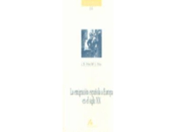 Libro La Emigración Española A Europa En El Siglo XX de Juan B. Vilar (Español)