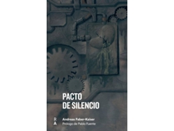Libro Pacto De Silencio de Andreas Faber-Kaiser (Español)