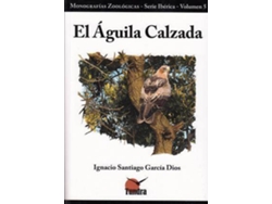 Libro El Aguila Calzada de Ignacio Santiago García Dios (Español)