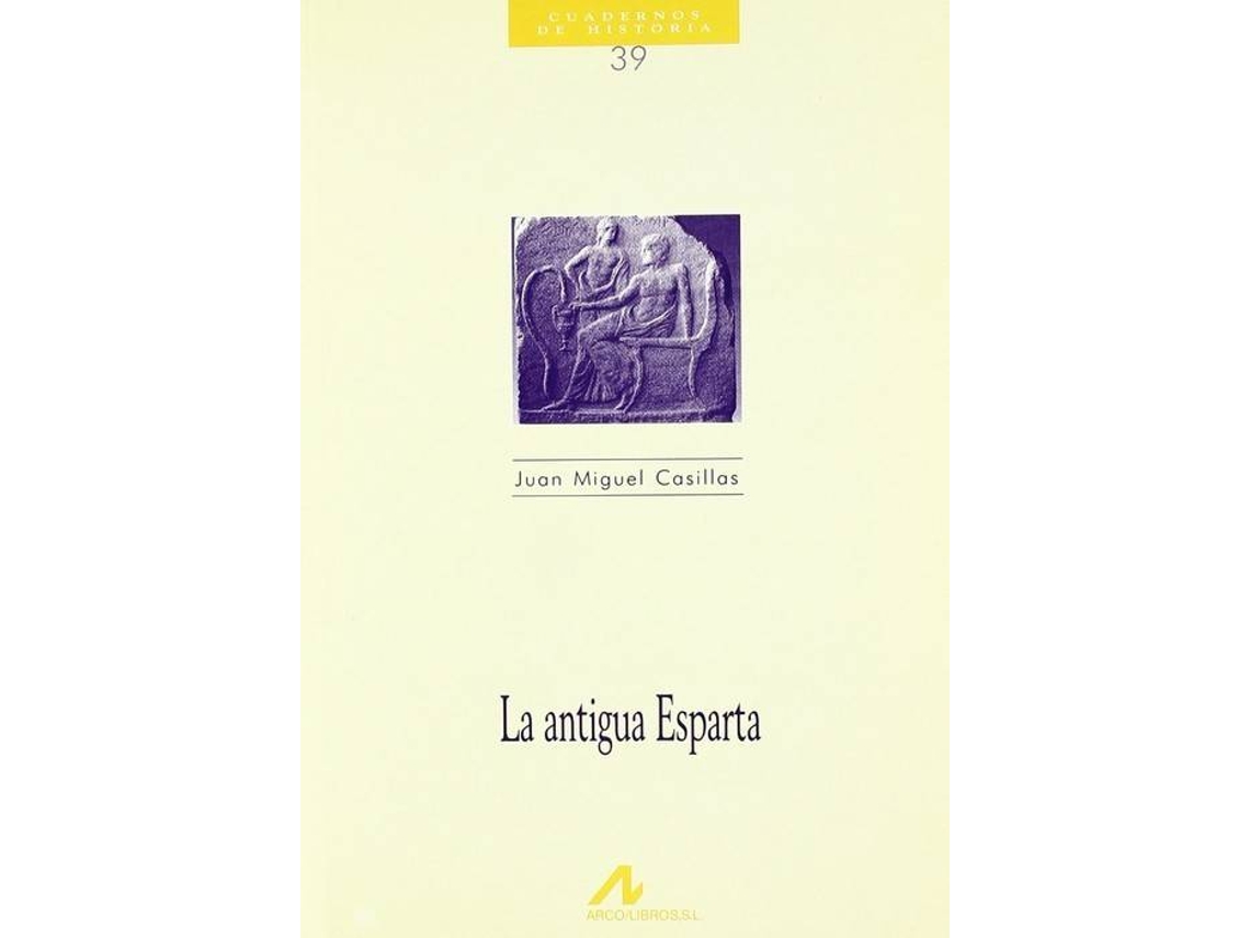 Libro 39.La Antigua Esparta, de Juan Miguel Casillas (Español)