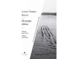 Libro Els Temps Últims de Laura Torres Bauza (Catalán)
