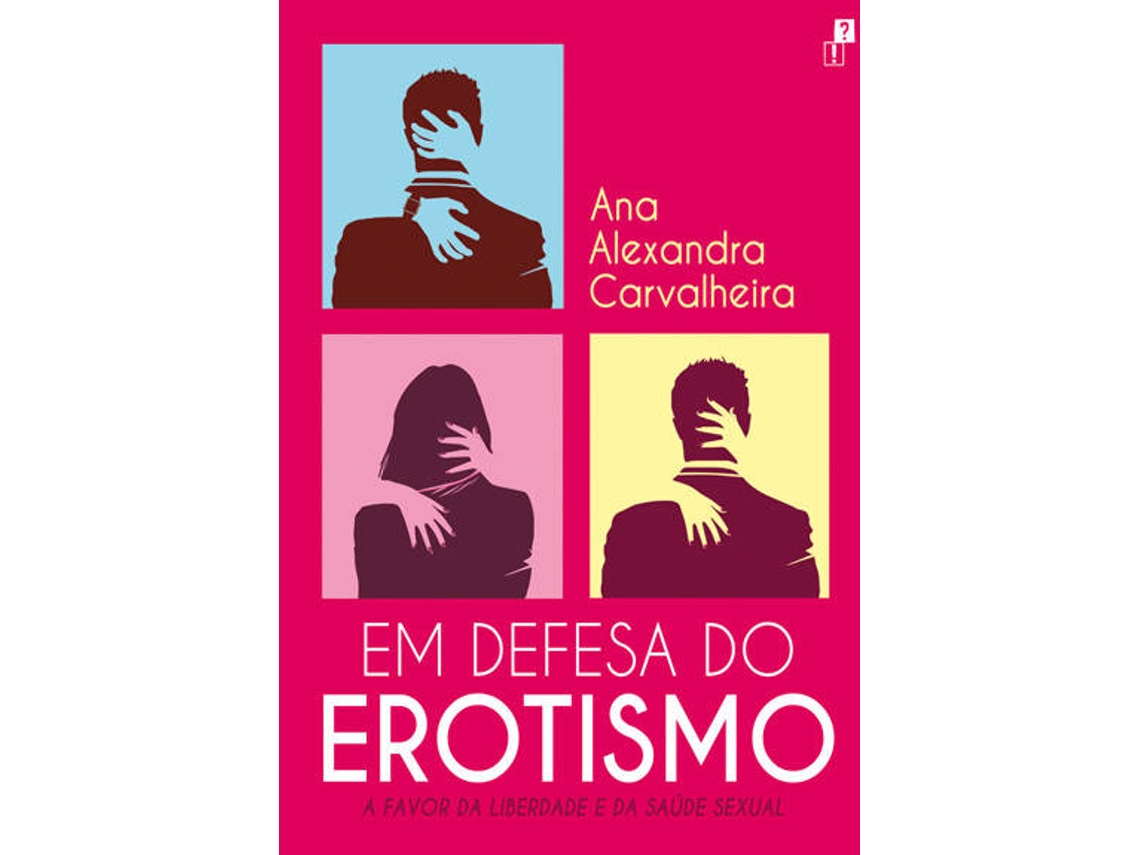 Libro Em Defesa do Erotismo de Ana Alexandra Carvalheira (Portugués)