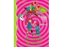 Libro Kika Superbruja y la Magia del Circo de Knister (Año de edición - 2005)