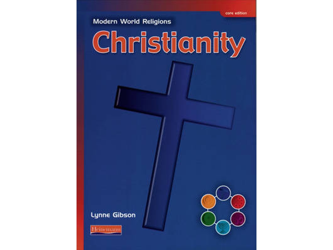 Libro Modern World Religions Christianity Pupil Book Core de Lynne Gibson (Inglés)