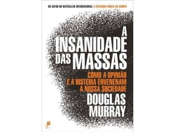 Libro A Insanidade das Massas de Douglas Murray (Portugués)