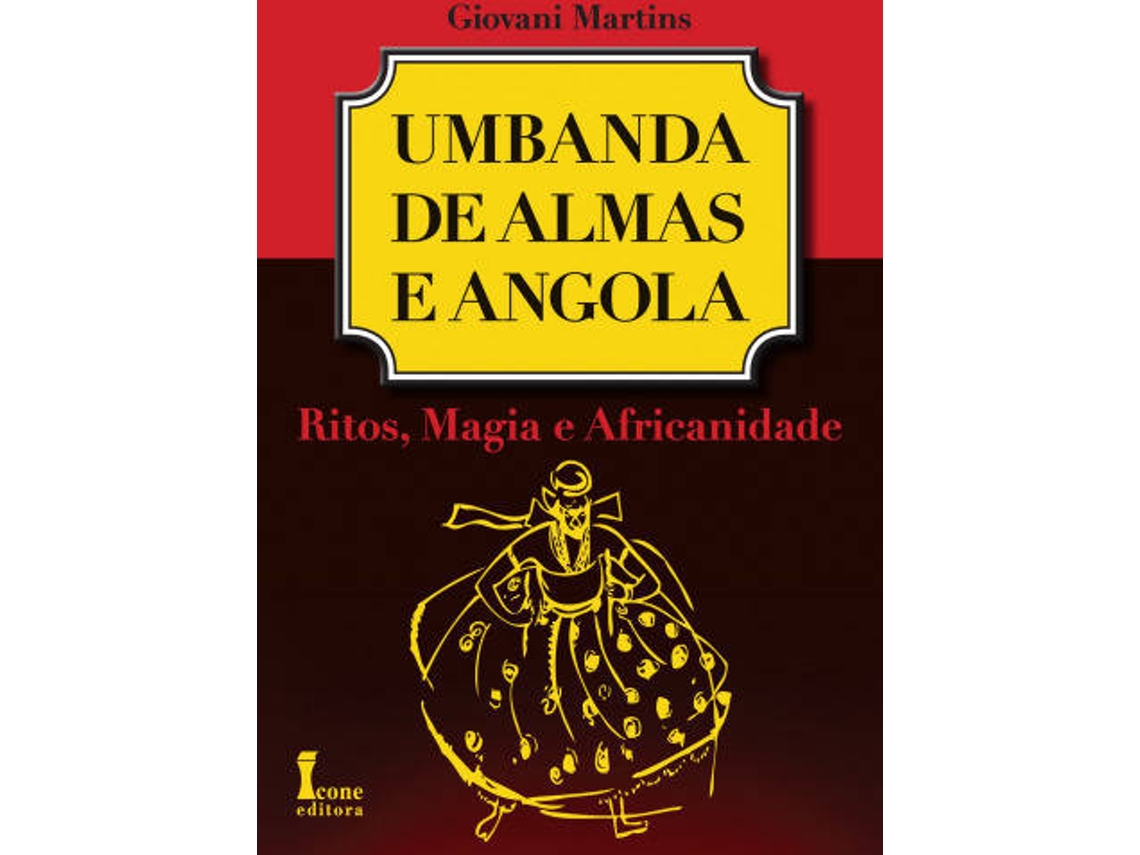 Libro Umbanda De Almas E Angola  Ritos, Magia E Africanidade de Giovani Martins (Portugués)