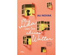 Libro Mi Vida Con Los Chicos Walter de Novak e Ali