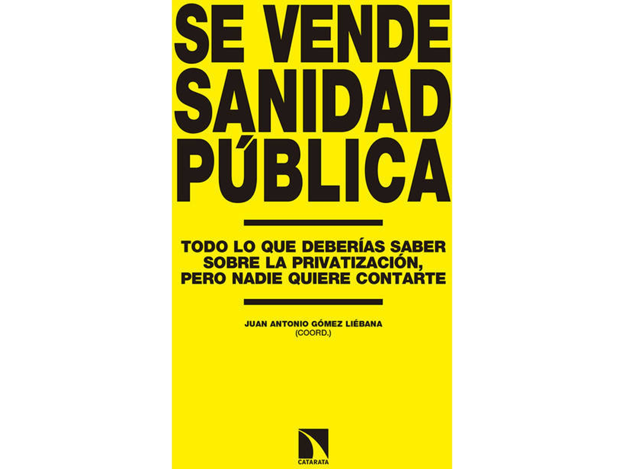 Libro Se Vende Sanidad Pública de Juan Antonio Gómez Liébana (Español)