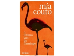 MIA COUTO 'ULTIMO VOO DO FLAMINGO' $G13