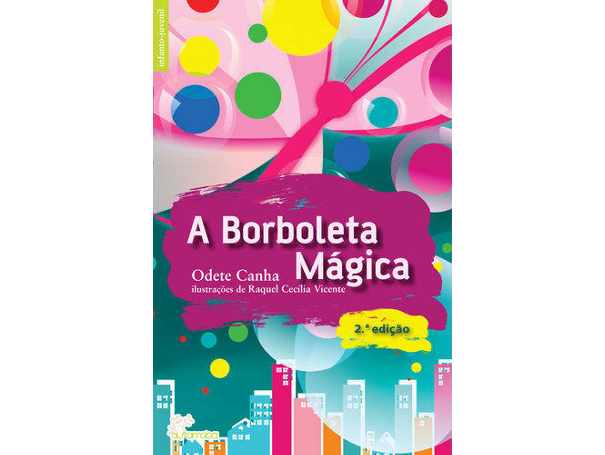 Libro A Borboleta Mágica de Odete Canha (Portugués)
