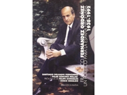 Libro Francisco Fernandez Ordoñez (1930-1992) de Santiago Delgado Fernandez (Español)