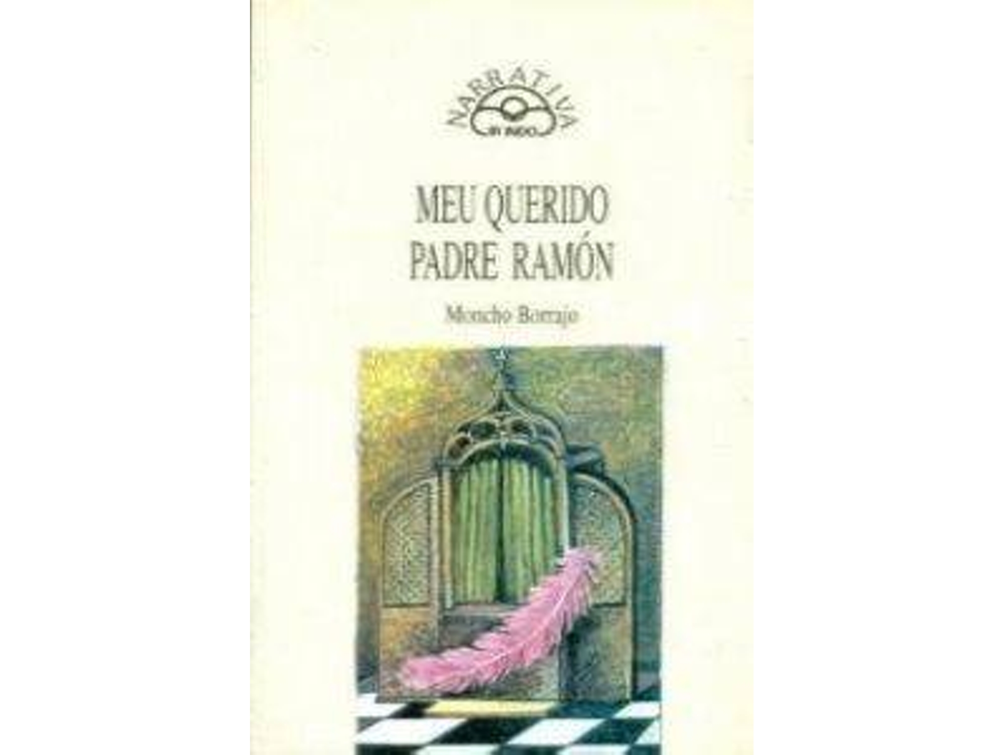 Libro Meu Querido Padre Ramón de Moncho Borrajo (Español)