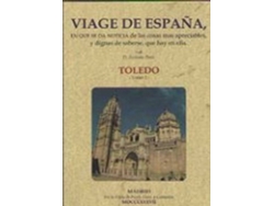Libro .Toledo.Viage De España de Antonio Ponz (Español)