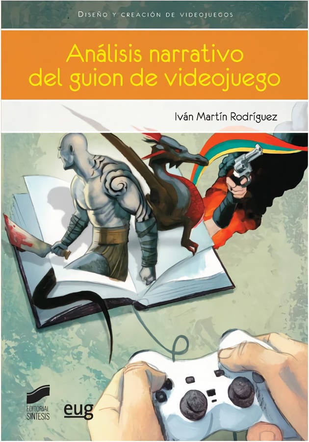 Narrativo Del Guion videojuego libro analisis autores español