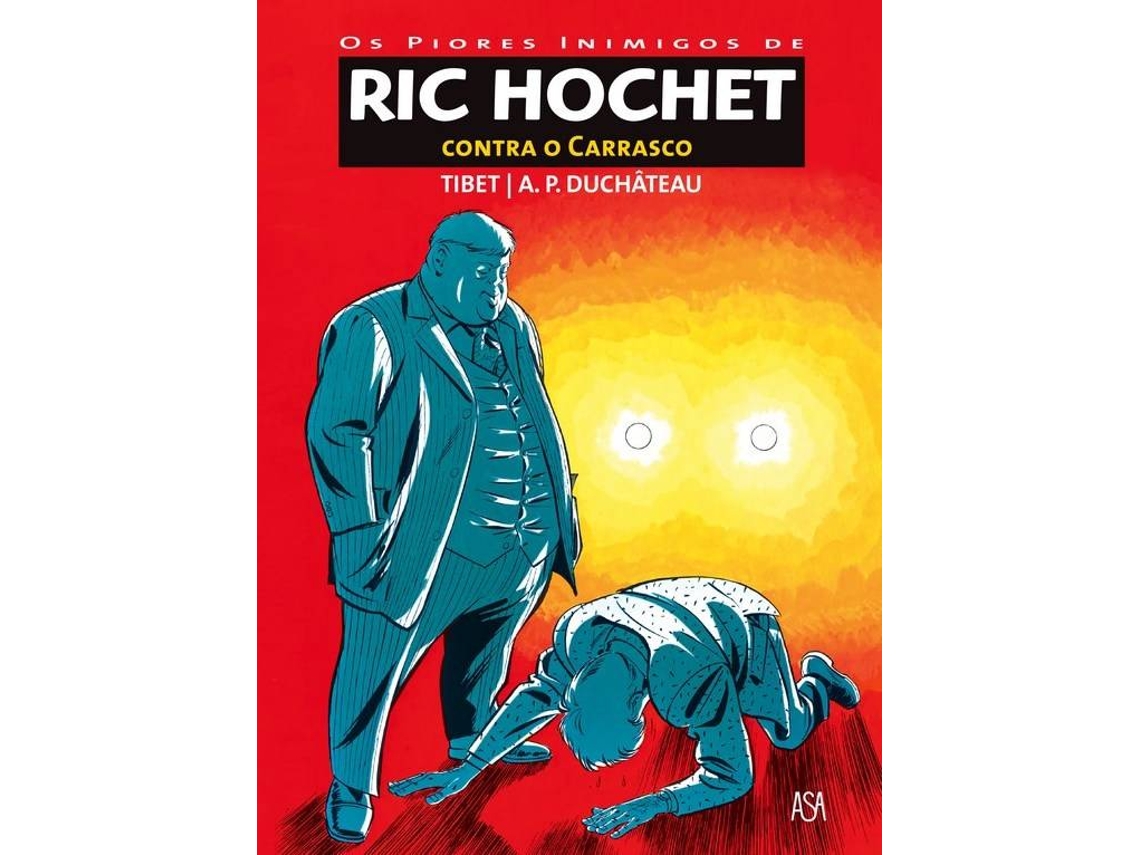 Libro Ric Hochet contra o Carrasco de Tibet e André-Paul Duchâteau (Portugués)
