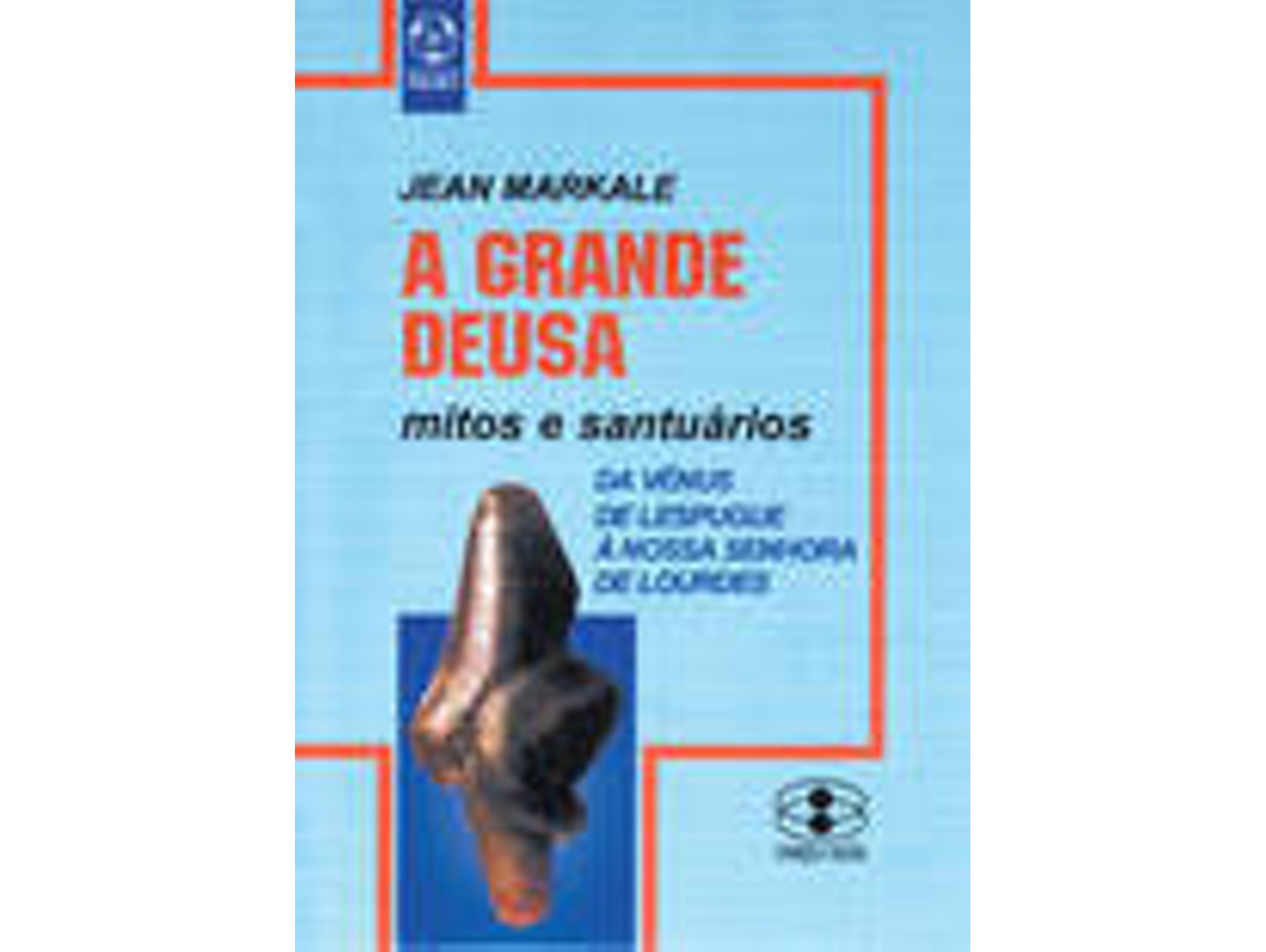 Libro A Grande Deusa de Jean Markale (Portugués)