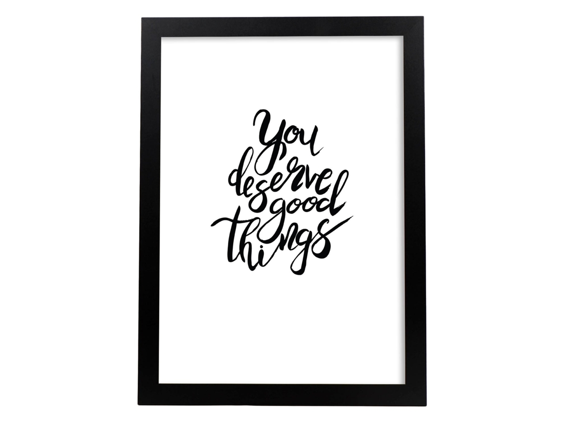 Póster NACNIC con Mensajes Felices en Blanco y Negro. 'Te Mereces Todas Las Cosas Buenas'