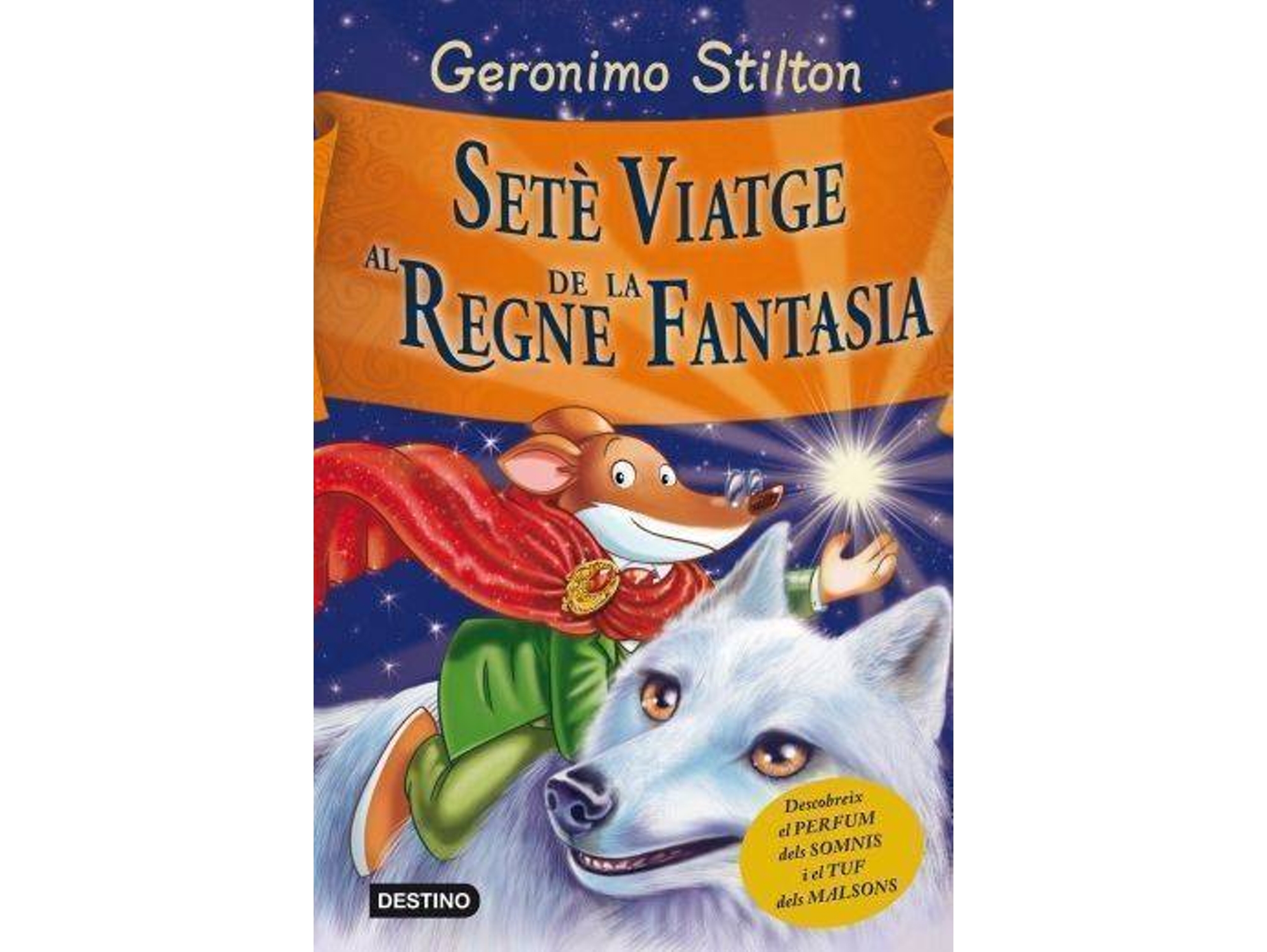Libro Setè Viatge Al Regne De La Fantasia de Geronimo Stilton