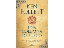 Libro Una Columna De fuego de K. Follet (Año de edición - 2017)