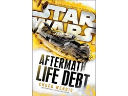 Libro Star Wars Aftermath Life Debt de Chuck Wendig (Inglés)