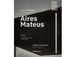 Libro Aires Mateus, Guia De Arquitectura de Sequeira (Inglés)