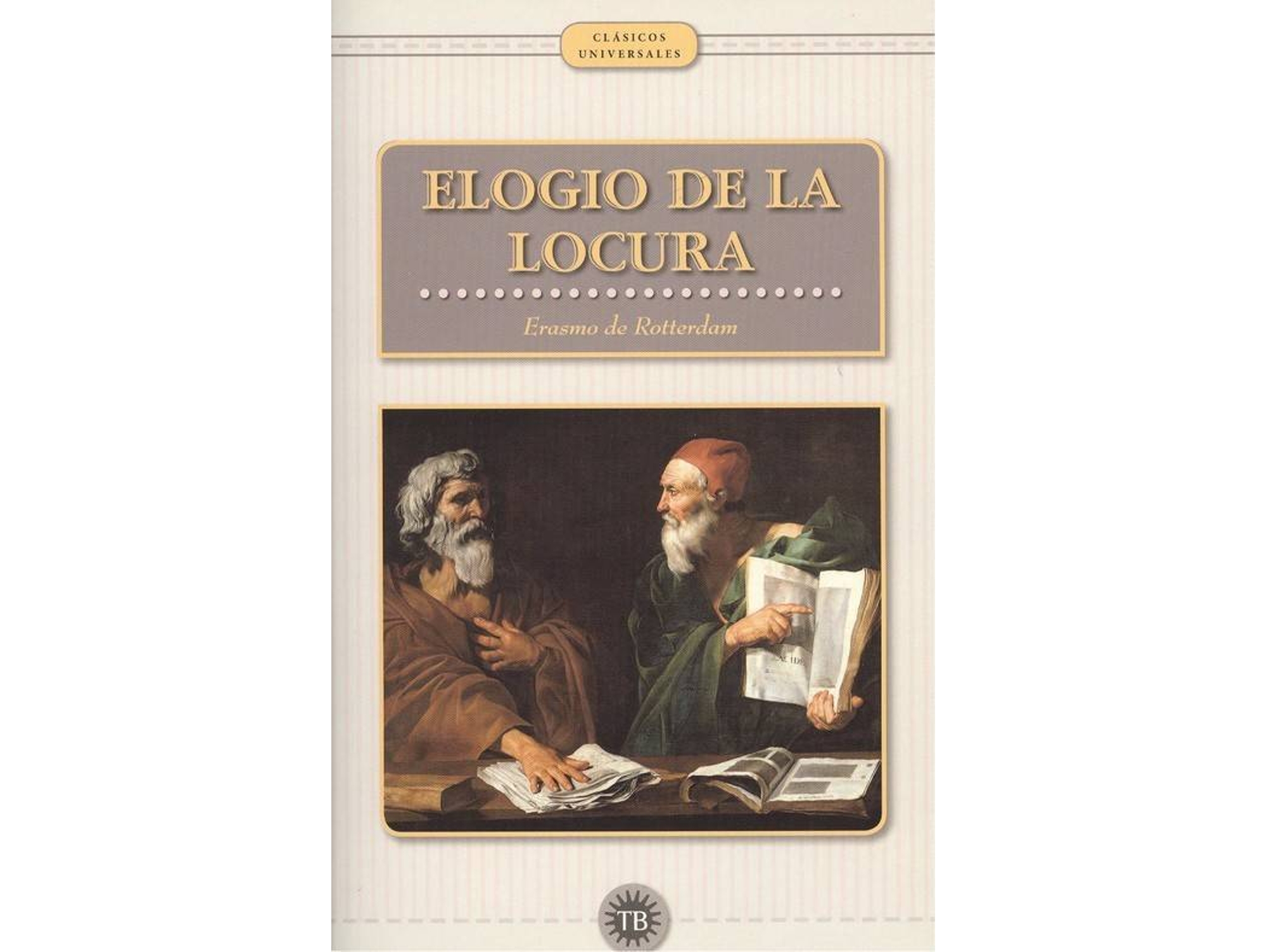 Libro Elogio De La Locura de Erasmo De Rotterdam (Español)