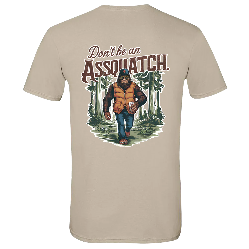 Don't Be An Assquatch T-shirt Unisex Rockinstone Size:xl