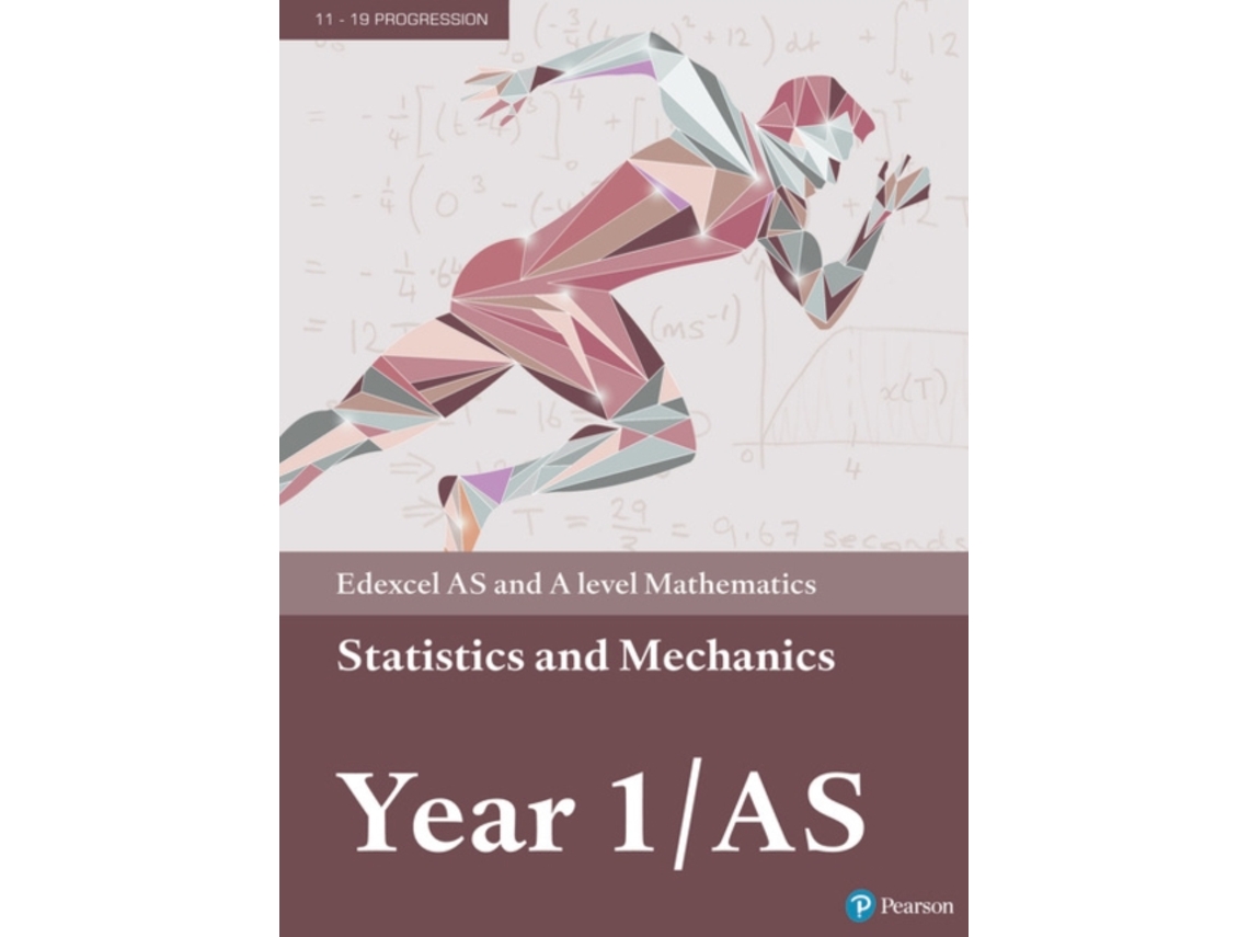 Libro Edexcel AS and A level Mathematics Statistics &amp;amp; Mechanics Year 1/AS Textbook + e-book (Inglés)