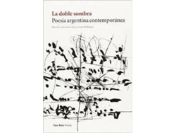 Libro La Doble Sombra Poesía Argentina Contemporánea de &amp;Nbsp; Antonio Tello Y José Di Marco (Español)