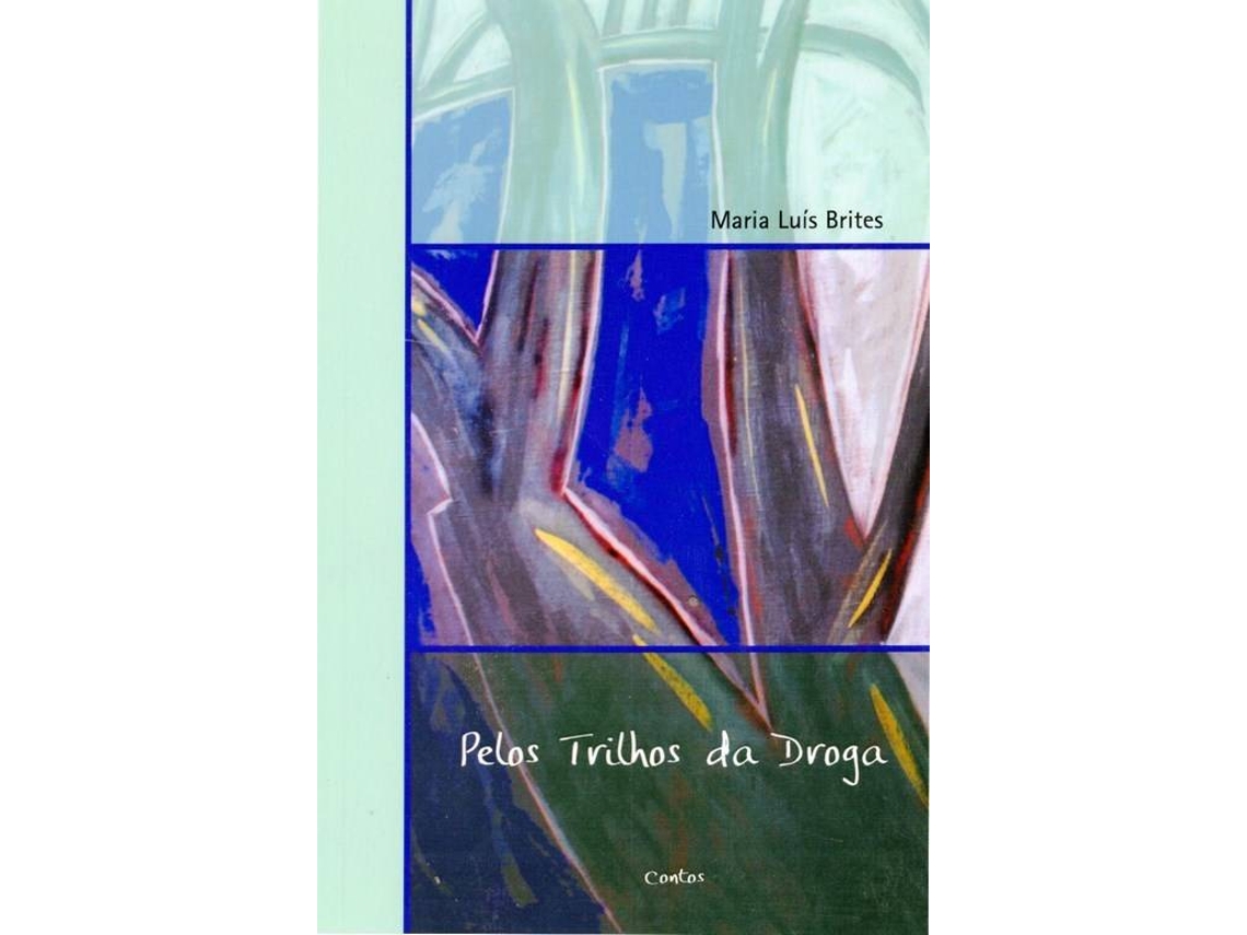 Libro Pelos Trilhos da Droga (Portugués)