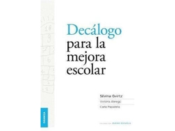Libro Decalogo Para La Mejora Escolar de Silvina Gvirtz| Victoria Abregú Carla Paparella (Español)