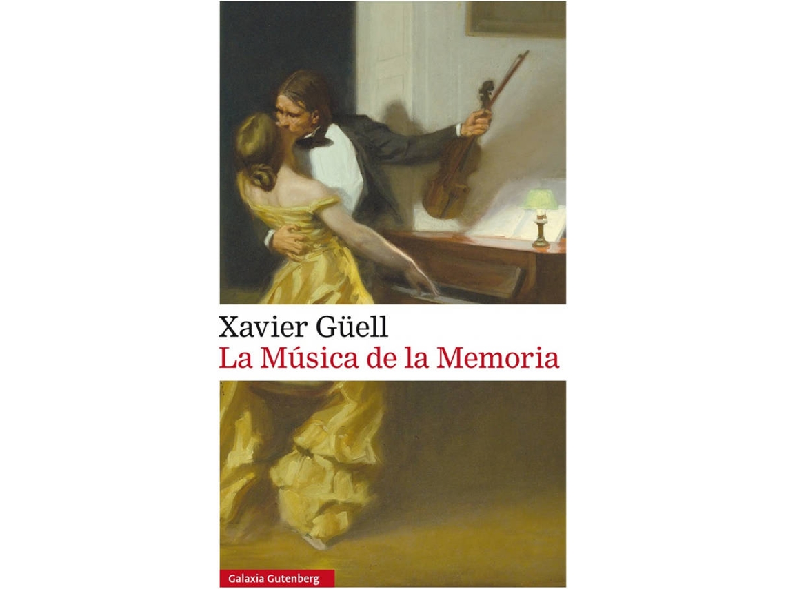 Libro La Música De La Memoria de Xavier Güell (Español)