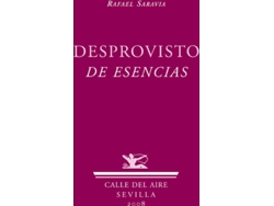 Libro Desprovisto De Esencias de Rafael Saravia (Español)