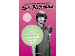 Libro Un Cacahuete Flotando En Una Piscina...¿Sigue Siendo Fruto Seco? de Luis Piedrahita (Español)
